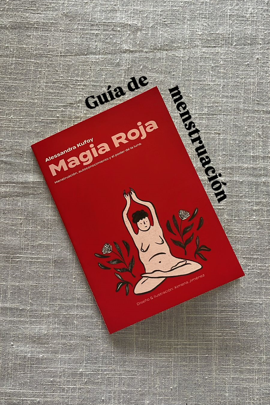 GUÍA MENSTRUAL "MAGIA ROJA"
