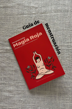 GUÍA MENSTRUAL "MAGIA ROJA"